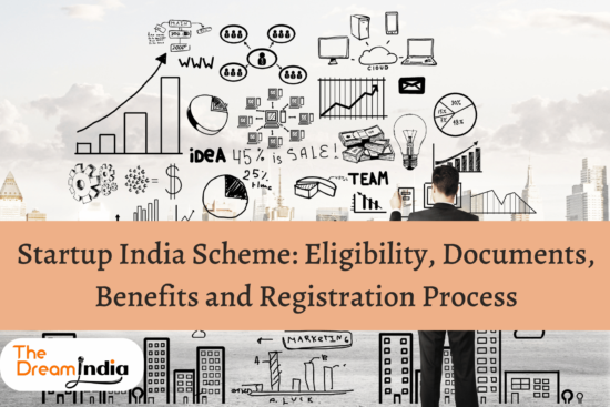 Startup India Scheme: Eligibility, Documents, Benefits and Registration Process